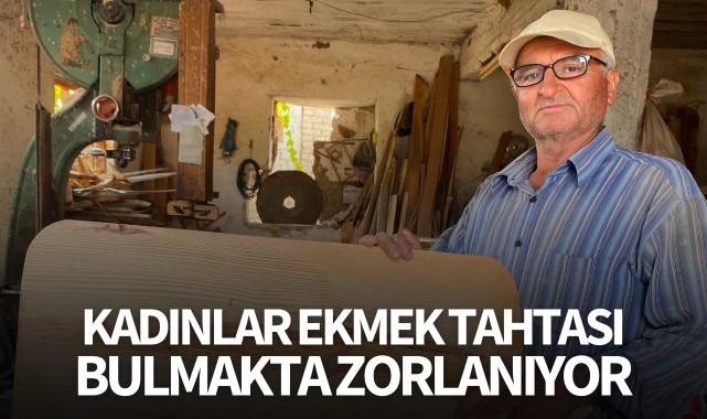 Kadınlar ekmek tahtası bulmakta zorlanıyor