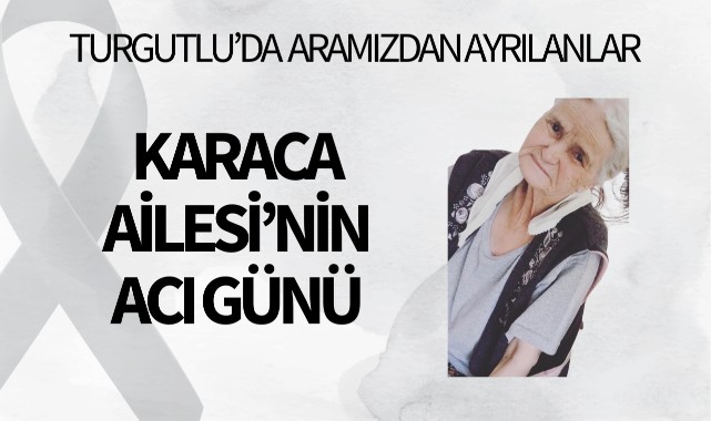 Karaca Ailesi'nin Acı Günü