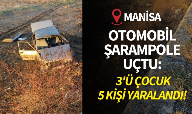 Otomobil şarampole uçtu: 3'ü çocuk 5 kişi yaralandı!