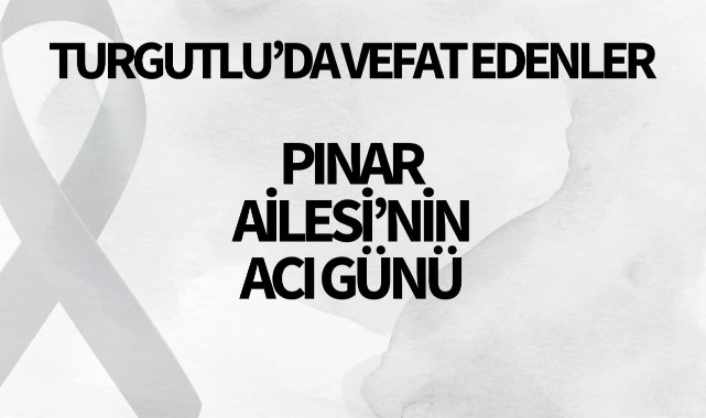 Pınar Ailesi'nin Acı Günü