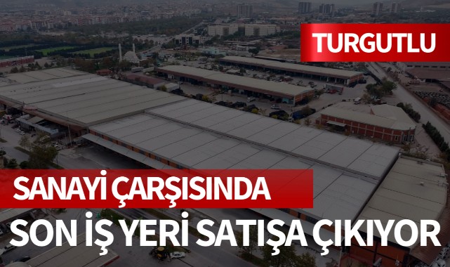 Sanayi Çarşısı'nda son iş yeri satışa çıkıyor