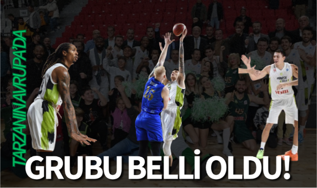 Tarzanın Avrupa'da grubu belli oldu!