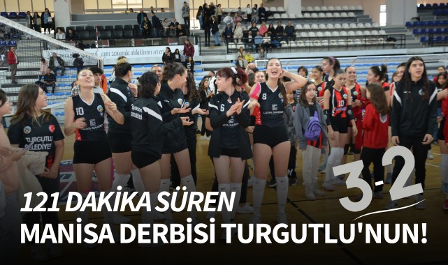 121 dakika süren Manisa derbisi Turgutlu'nun!