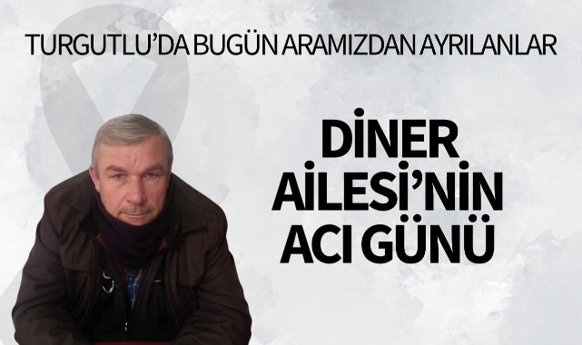 Diner Ailesi'nin Acı Günü