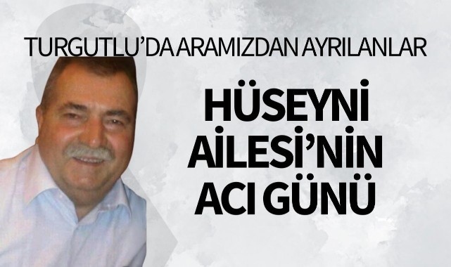 Hüseyni Ailesi'nin Acı Günü