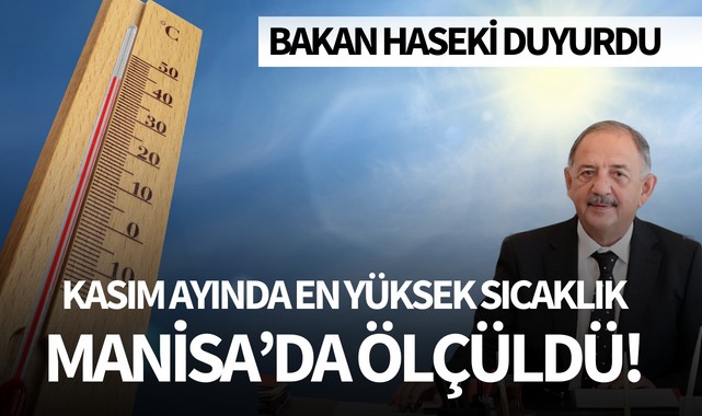 Kasım ayında en yüksek sıcaklık Manisa'da ölçüldü!