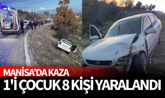 Manisa'da iki otomobilin karıştığı kazada 1'i çocuk 8 kişi yaralandı