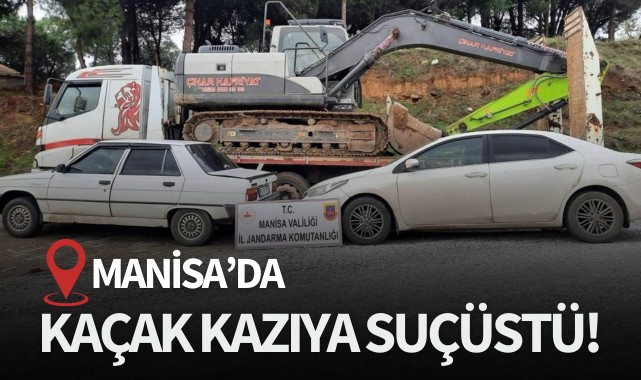 Manisa'da kaçak kazıya suçüstü!