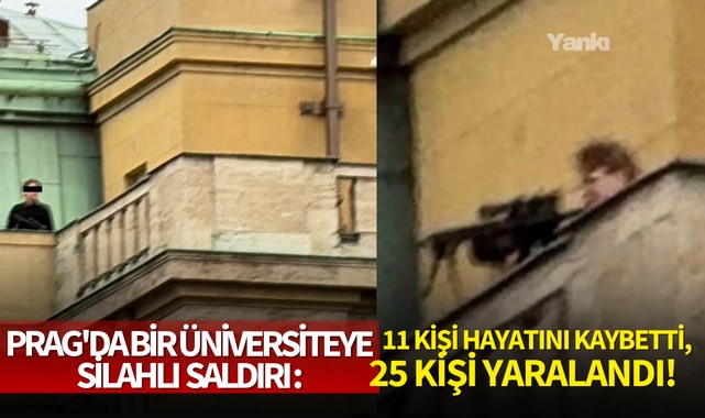 Prag'da bir üniversiteye silahlı saldırı: 11 kişi hayatını kaybetti, 25 kişi yaralandı!