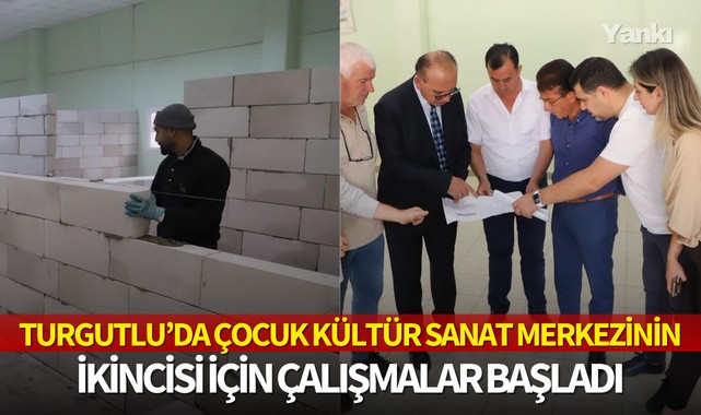 Turgutlu'da Çocuk Kültür Sanat Merkezinin İkincisi İçin Çalışmalar Başladı