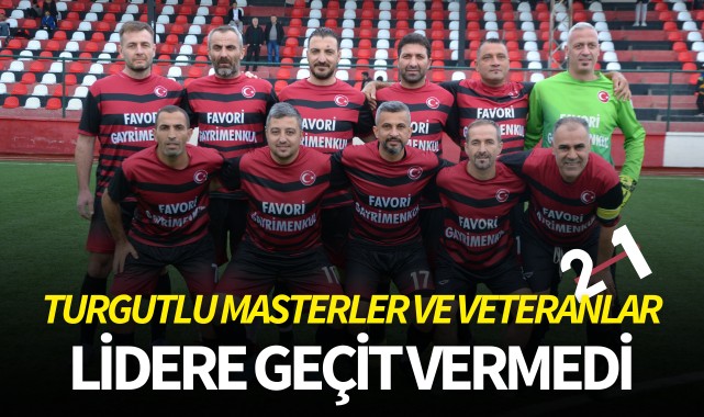 Turgutlu Masterler ve Veteranlar, lidere geçit vermedi: 2-1