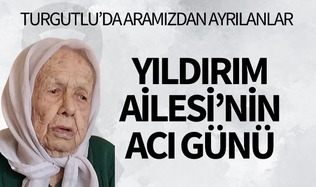 Yıldırım Ailesi'nin Acı Günü