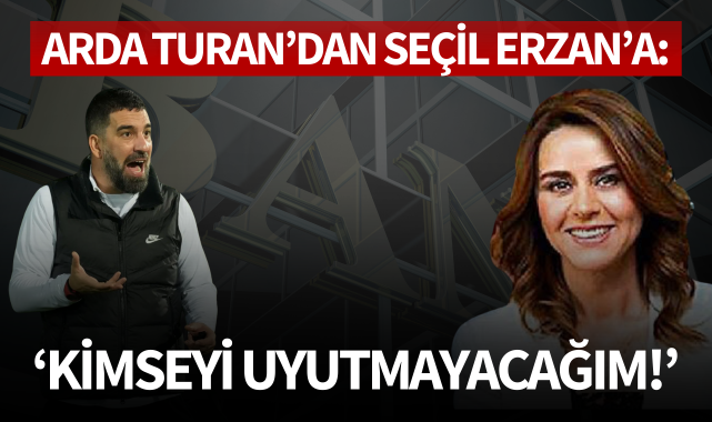 Arda Turan'dan Seçil Erzan'a: 'Kimseyi uyutmayacağım!'