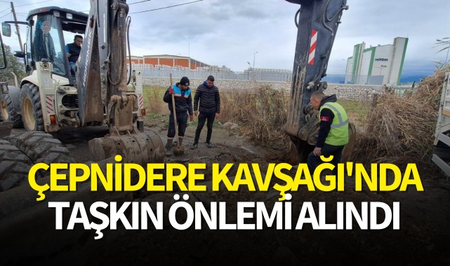 Çepnidere Kavşağı'nda taşkın önlemi alındı
