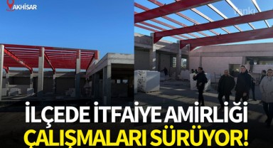 İlçede 'İtfaiye Amirliği' çalışmaları sürüyor
