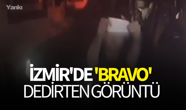 İzmir'de 'bravo' dedirten görüntü