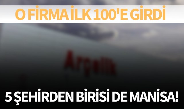 O firma ilk 100'e girdi!