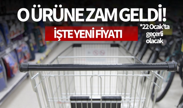 O ürüne zam geldi! İşte yeni fiyatı