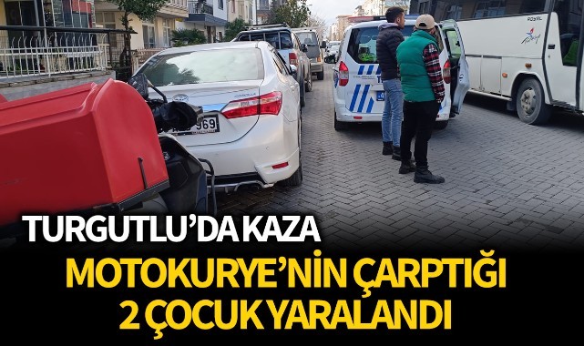 Turgutlu'da moto kuryenin çarptığı 2 çocuk yaralandı