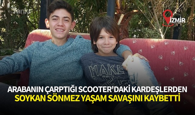 Arabanın çarptığı scooter'daki kardeşlerden Soykan Sönmez yaşam savaşını kaybetti