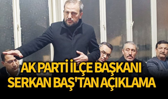 Baş: 'Biz yapılan her şeyin farkındayız'