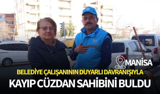 Belediye çalışanının duyarlı davranışıyla kayıp cüzdan sahibine ulaştı
