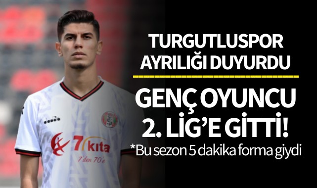 Turgutluspor ayrılığı duyurdu: 2. Lig'e gitti!