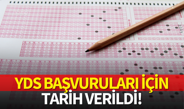YDS başvuruları için tarih verildi!