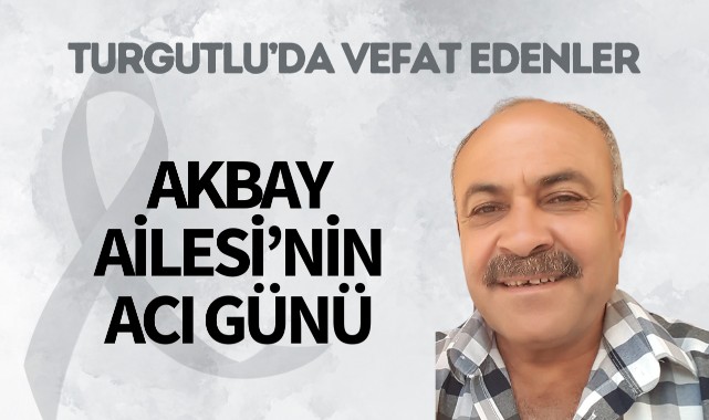 Akbay Ailesi'nin Acı Günü