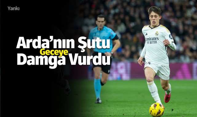 Arda'nın şutu geceye damga vurdu