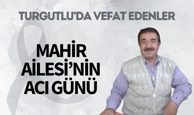Mahir Ailesi'nin Acı Günü