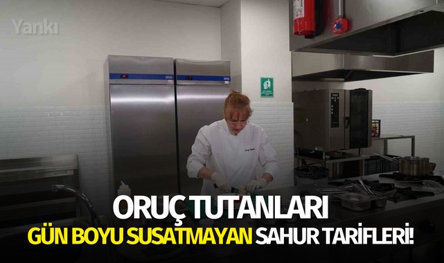 Oruç tutanları gün boyu susatmayan sahur tarifleri!
