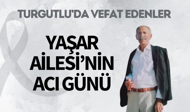 Yaşar Ailesi'nin Acı Günü
