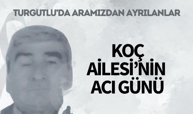 Koç Ailesi'nin Acı Günü