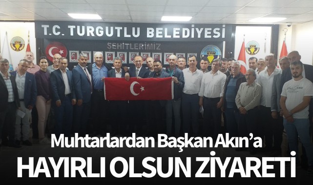 Muhtarlardan Başkan Akın'a hayırlı olsun ziyareti