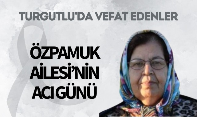 Özpamuk Ailesi'nin Acı Günü