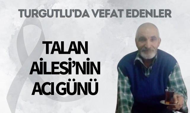 Talan Ailesi'nin Acı Günü