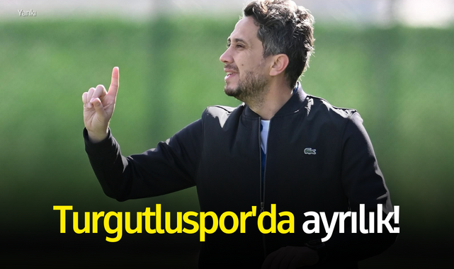 Turgutluspor'da ayrılık!
