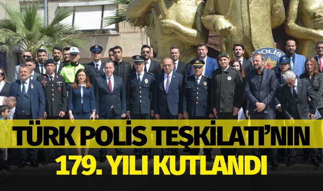 Türk Polis Teşkilatı'nın 179.yılı kutlandı