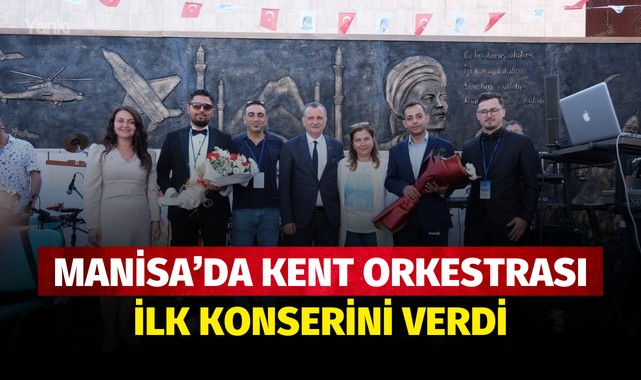 Manisa'da Kent Orkestrası ilk konserini verdi