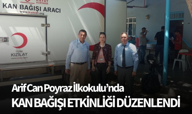 Arif Can Poyraz İlkokulu'nda kan bağışı etkinliği düzenlendi
