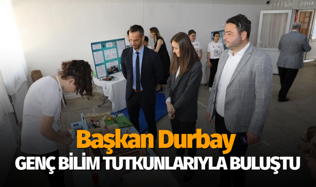 Başkan Durbay genç bilim tutkunlarıyla buluştu