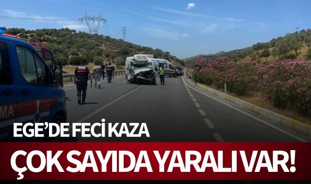 Ege'de feci kaza: Çok sayıda yaralı var!