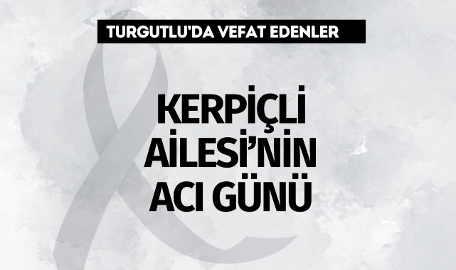Kerpiçli Ailesi'nin Acı Günü