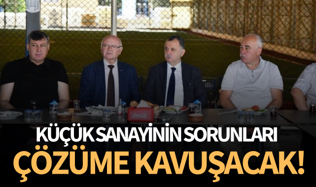 Küçük sanayinin sorunları çözüme kavuşacak