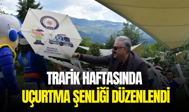 Trafik Haftasında Uçurtma Şenliği düzenlendi