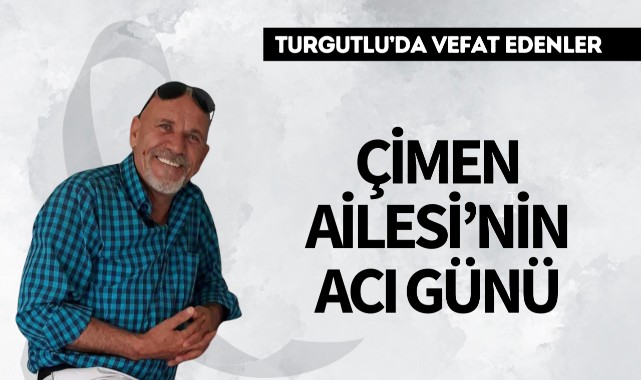 Çimen Ailesi'nin Acı Günü