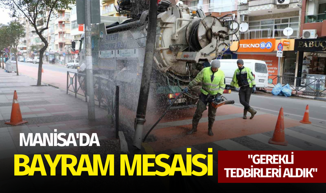 Manisa'da bayram mesaisi