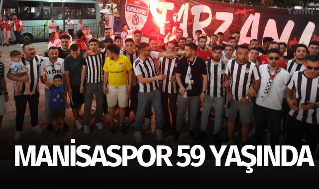 Manisaspor 59 yaşında
