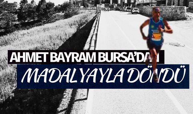Ahmet Bayram, Bursa’dan madalyayla döndü